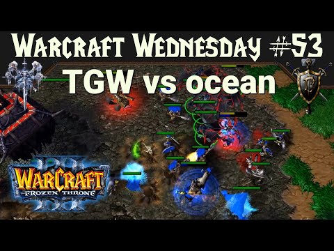 WC3 TGW (UD) vs ocean (HU)