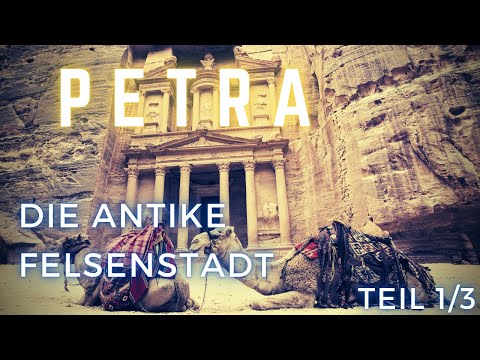 Petra – Die antike Felsenstadt | Teil 1/3 | Israel/Jordanien-Rundreise 2019