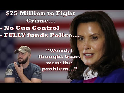 Gov Whitmer abandons Gun Control and FULLY FUNDS POLICE... You ARE making a difference... LOOK! Thumbnail