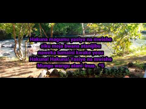 HAKUNA MAGUMU LYRICS -marvelous grace ministers