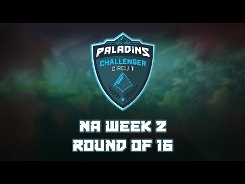 Paladins Challenger Circuit NA Week 2 - Round of 16