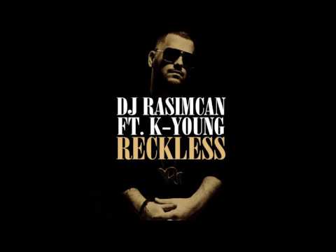 DJ Rasimcan ft. K-Young - Reckless (BEAT HOOK)