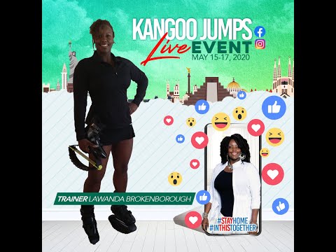 Kangoo Jumps® Live Event May  16, 2020 - LaWanda Brokenborough Kangoo Power™