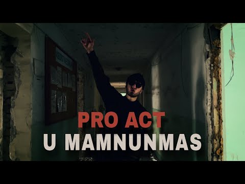Pro Act - U Mamnunmas (Mood Video)