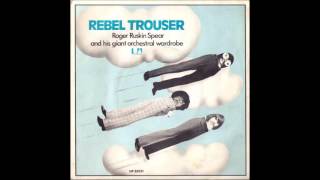 Roger Ruskin Spear - Trouser Freak