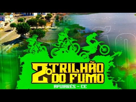 2⁰ TRILHÃO DO FUMO EM APUIARÉS CEARÁ 