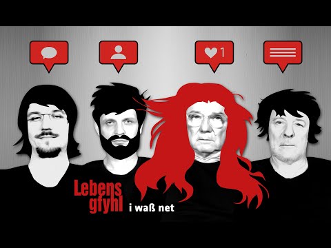 LEBENSGFYHL – i waß net