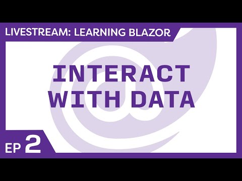 Learning Blazor Live  Interact with data in Blazor web apps