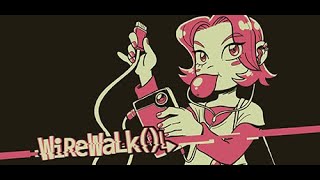 Let's Play Indies: Wirewalk()↳