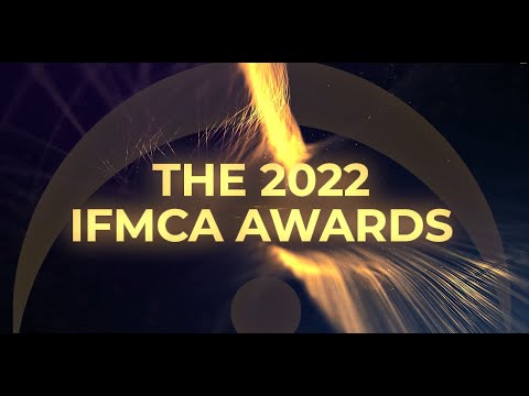 The 2022 IFMCA Awards - Winners Presentation