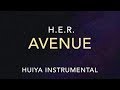 [Instrumental/karaoke] H.E.R. - Avenue [+Lyrics]