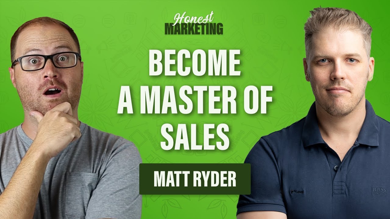 Matt Ryder: Become a Master of Sales
