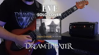 Dream Theater | Eve - Solo Cover
