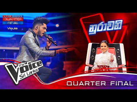 Visula Madhusara | Nurawani (නුරාවනී) | Quarter Final | The Voice Sri Lanka