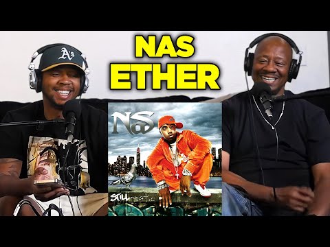 Dad Reacts to Nas - Ether