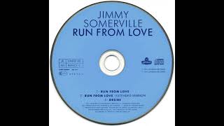 Jimmy Somerville - Run From Love (Extended Version) | Mixed by Phil Harding for PWL