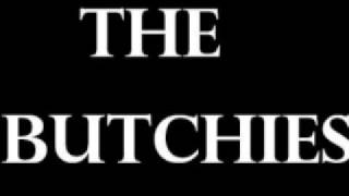 The Butchies - Make Yr Life