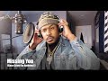 Missing You Case Cover By Anthony L
