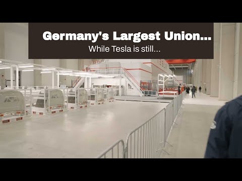 Germany's Largest Union Opens Office Next To Tesla's Giga Berlin
