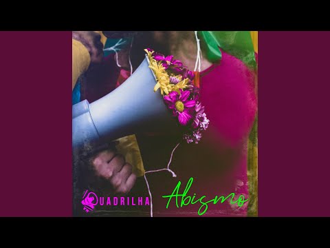 Abismo - Quadrilha