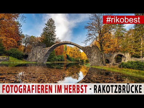 Fotografieren im Herbst 🍁 Fotowalk Rakotzbrücke Gablenz im Sonnenaufgang - fotografieren lernen
