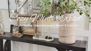 WINTER DECOR RESET | January Home Refresh | Styling New Decor for Winter