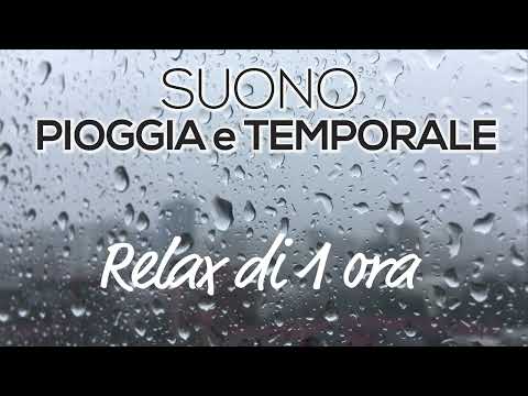 SUONO PIOGGIA e TEMPORALE | Relax Totale 1 ora per Dormire Sereni in 5 minuti ☔