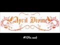 April Divine - No one 