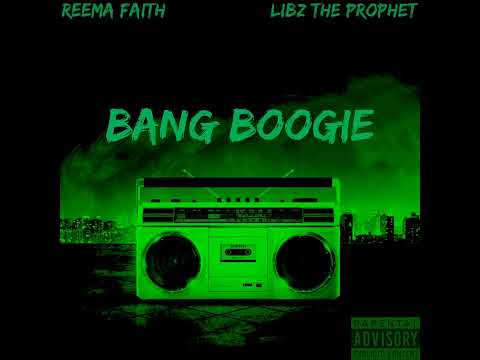 REEMA FAITH & LIBZ THE PROPHET - BANG BOOGIE. [EXPLICIT] #youtube #bronx #nyc #rap #song #music #fyp