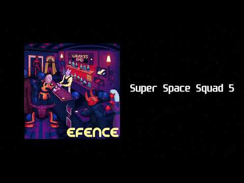 Efence - Super Space Squad 5 [Spacewave / Synthwave]