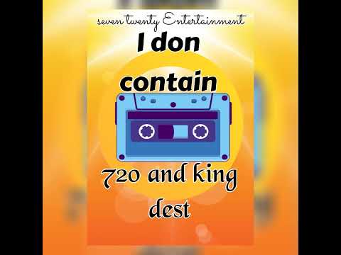 720_CEO ft king dest 🔥🔥 I don contain