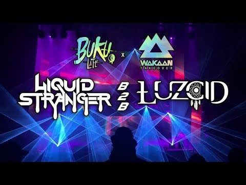 LIQUID STRANGER B2B LUZCID @ BUKU x Wakaan Afterparty