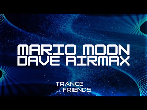 Mario Moon & Dave Airmax LIVE @ Trance Friends vol. 17 - 11/06/2022 - ELJAZZ Bydgoszcz