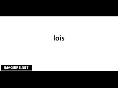 Cómo pronunciar lois