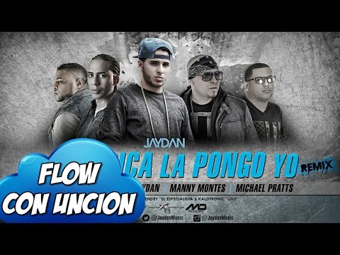 Jaydan ft Manny Montes,Ivan 2Filoz,Michael Pratts,Daniel DV - La Música La Pongo Yo (Remix)
