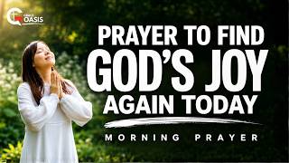 Lord, Restore the Joy of My Salvation Today | Morning Prayer