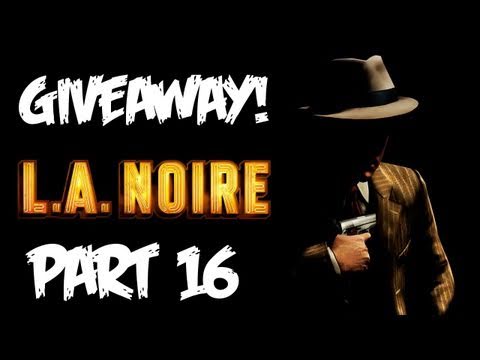 LA Noire: Walkthrough Part 16 [Case 7] - Let's Play (Gameplay & Commentary)