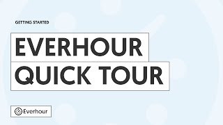 Everhour Full Walkthrough
