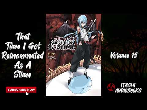 That Time I Got Reincarnated as a Slime Volume 15 part 2 [High Quality Voice]