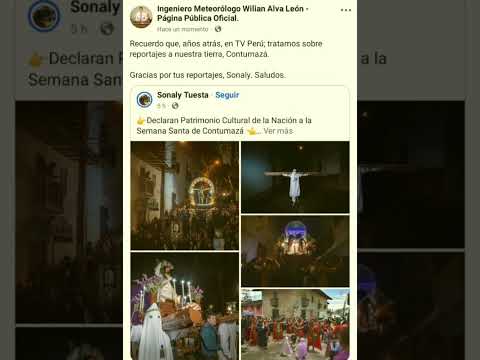 La "Semana Santa de Contumazá", Cajamarca - Perú, ya es patrimonio cultural de la nación:10 ENE 2026