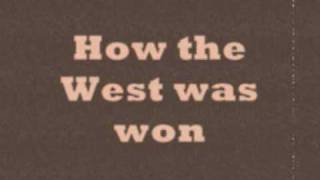 How the West was won