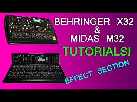 Behringer X32 / Midas M32 - Effects section