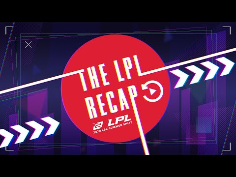 LPL Recap - 2020 Summer ep. 1