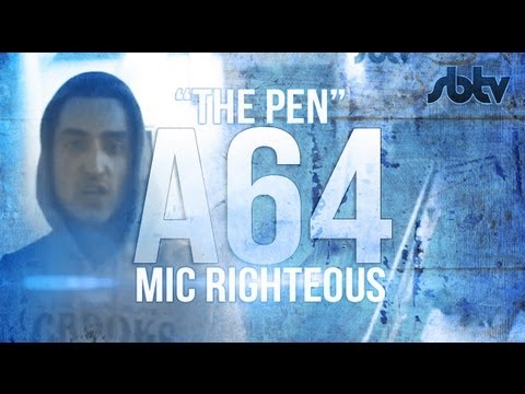 Mic Righteous - "The Pen" - A64 [S6.EP36]: SBTV