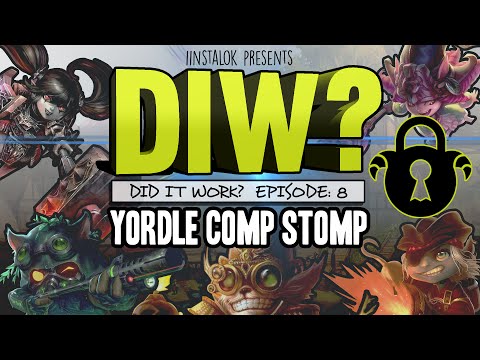 [Episode 8] Did It Work? - Yordle Comp Stomp