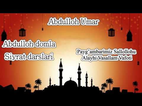 62.Abdulloh domla - Payg'ambarimiz Sallollohu Alayhi Vasallam vafoti