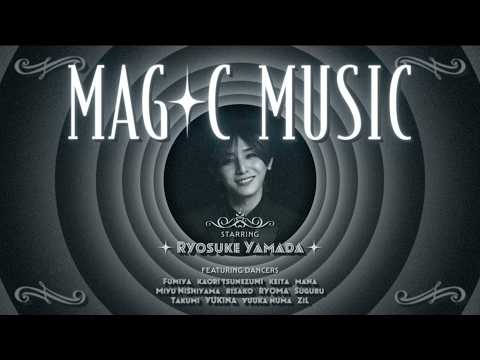Ryosuke Yamada - MAGIC MUSIC
