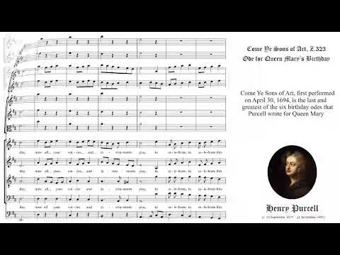 Come Ye Sons of Art, Z.323, Ode for Queen Mary’s Birthday. Henry Purcell.