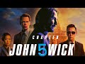 John Wick: Chapter 5 2024 Movie | Keanu Reeves, Donnie Yen, Laurence Review And Facts