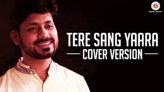 Tere Sang Yaara | Cover Version | Prashant Muzumdar